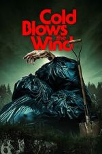Watch Cold Blows the Wind Fmovies