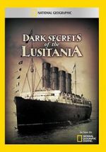 Watch Dark Secrets of the Lusitania Fmovies