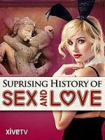 Watch The Surprising History of Sex and Love Fmovies
