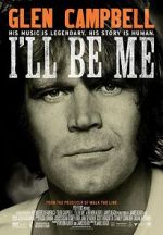 Watch Glen Campbell: I\'ll Be Me Fmovies