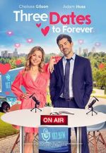 Watch Three Dates to Forever Fmovies
