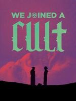 Watch We Joined A Cult (Short 2023) Fmovies