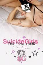 Watch SuicideGirls The First Tour Fmovies