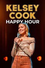 Watch Kelsey Cook: Happy Hour Fmovies