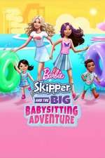 Watch Barbie: Skipper and the Big Babysitting Adventure Fmovies