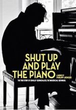 Watch Shut Up and Play the Piano Fmovies