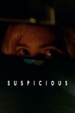 Watch Suspicious Fmovies