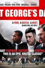 Watch St George's Day Fmovies