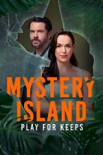Watch Mystery Island: Play for Keeps Fmovies