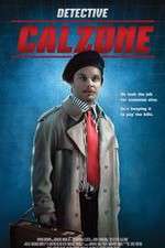 Watch Detective Calzone Fmovies
