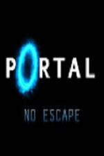 Watch Portal No Escape Fmovies