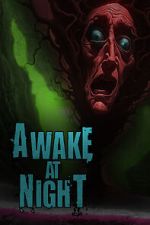 Watch Awake at Night Fmovies