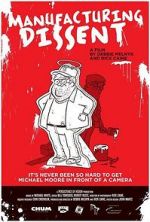 Watch Manufacturing Dissent: Uncovering Michael Moore Fmovies
