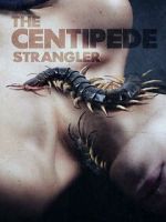 Watch The Centipede Strangler Fmovies