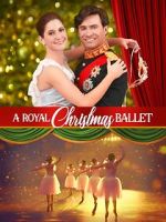 Watch A Royal Christmas Ballet Fmovies
