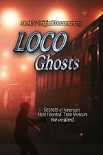 Watch Loco Ghosts Fmovies