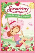 Watch Strawberry Shortcake Spring for Strawberry Shortcake Fmovies