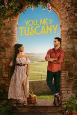 Watch You, Me & Tuscany Fmovies