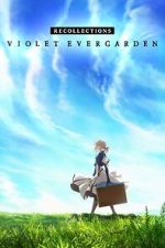 Watch Violet Evergarden: Recollections Fmovies