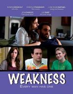 Watch Weakness Fmovies
