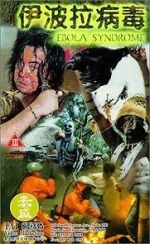 Watch Ebola Syndrome Fmovies