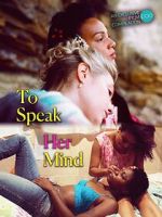 Watch To Speak Her Mind Fmovies