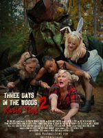 Watch Three Days in the Woods 2: Killin\' Time Fmovies
