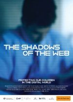 Watch The Shadows of the Web Fmovies