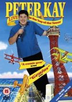 Watch Peter Kay: Live at the Top of the Tower Fmovies