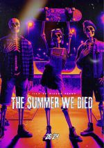 Watch The Summer We Died Fmovies