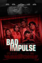 Watch Bad Impulse Fmovies