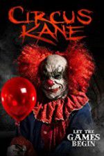 Watch Circus Kane Fmovies