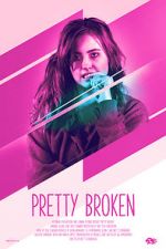 Watch Pretty Broken Fmovies