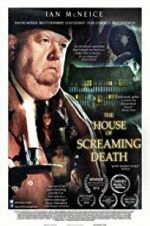 Watch The House of Screaming Death Fmovies