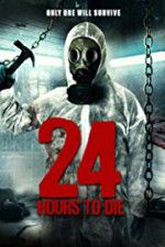 Watch 24 Hours to Die Fmovies