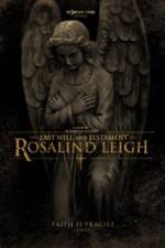 Watch The Last Will and Testament of Rosalind Leigh Fmovies