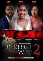 Watch The Perfect Wife 2 Fmovies