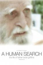 Watch A Human Search The Life of Father Bede Griffiths Fmovies