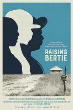 Watch Raising Bertie Fmovies