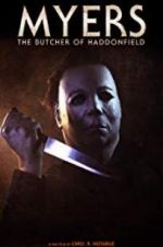 Watch Myers: The Butcher of Haddonfield Fmovies
