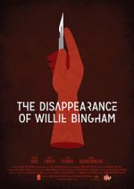Watch The Disappearance of Willie Bingham Fmovies