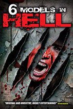 Watch 6 Models in Hell Fmovies