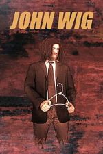 Watch John Wig Fmovies