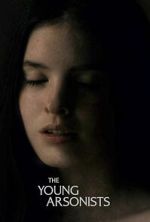 Watch The Young Arsonists Fmovies