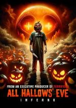 Watch All Hallows\' Eve: Inferno Fmovies