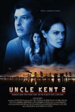 Watch Uncle Kent 2 Fmovies