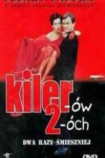 Watch Kilerów 2-óch Fmovies