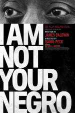 Watch I Am Not Your Negro Fmovies
