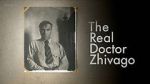 Watch The Real Doctor Zhivago Fmovies