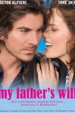 Watch My Father's Will Fmovies